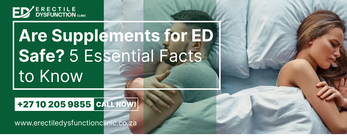 are supplements for ED safe