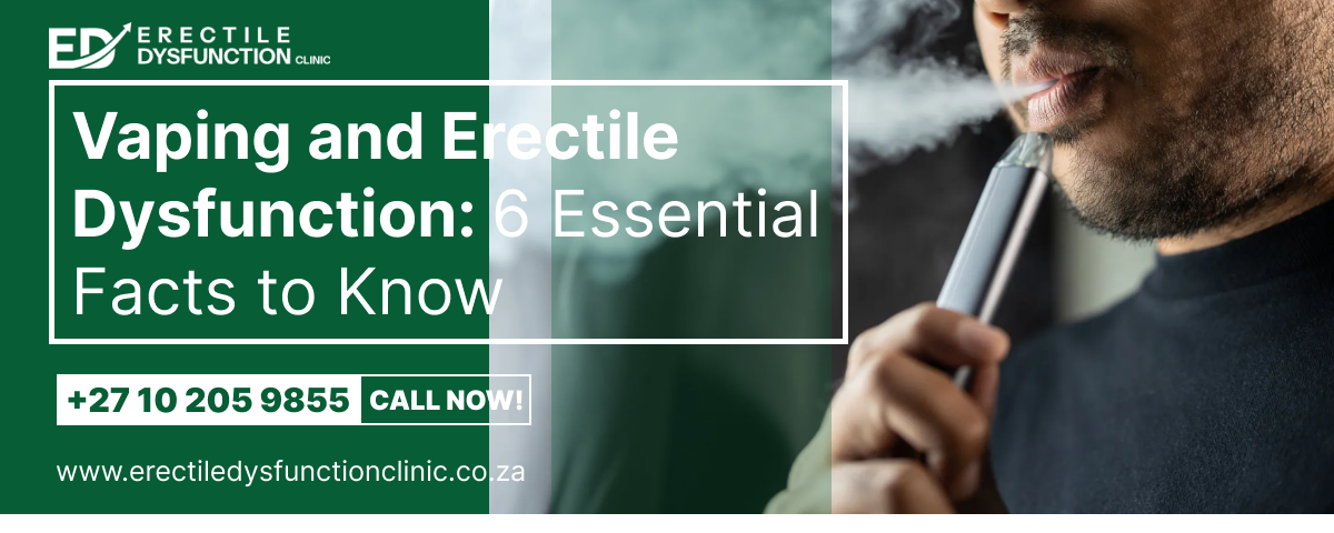 Vaping and Erectile Dysfunction