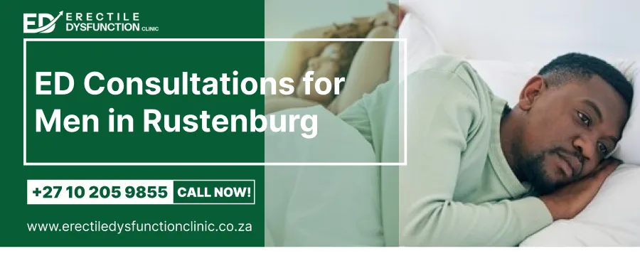 Erectile dysfunction consultations for men in Rustenburg, about 120 km on the N4 from the Sandton clinic in Buccleuch